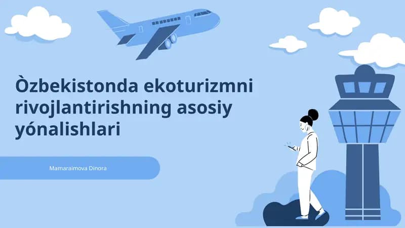 Òzbekistonda ekoturizmni rivojlantirishning asosiy yónalishlari