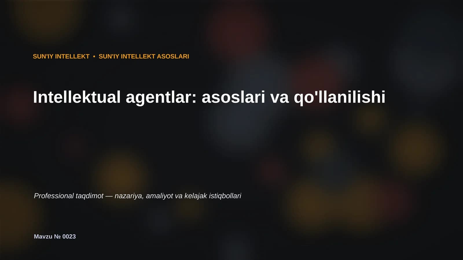 SUN'IY INTELLEKT ASOSLARI