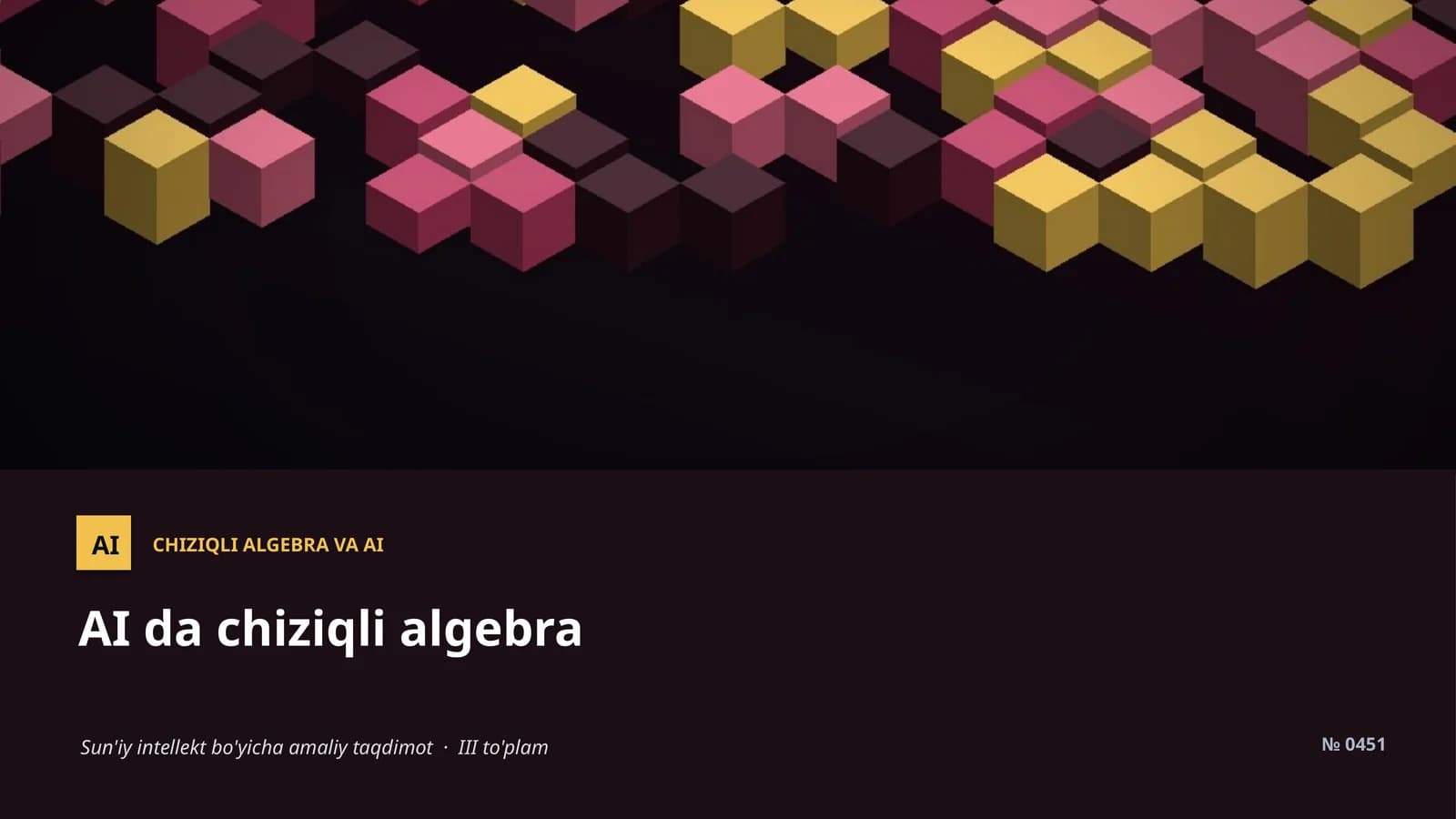 ChIZIQLI ALGEBRA VA AI