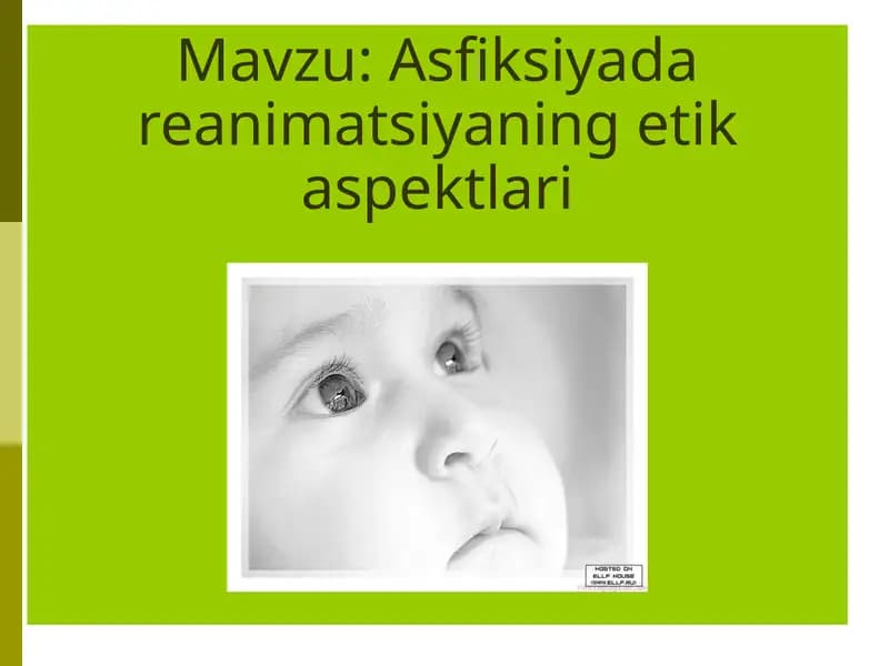 Asfiksiyada reanimatsiyaning etik aspektlari