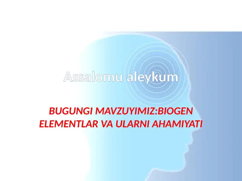 BIOGEN ELEMENTLAR VA ULARNI AHAMIYATI