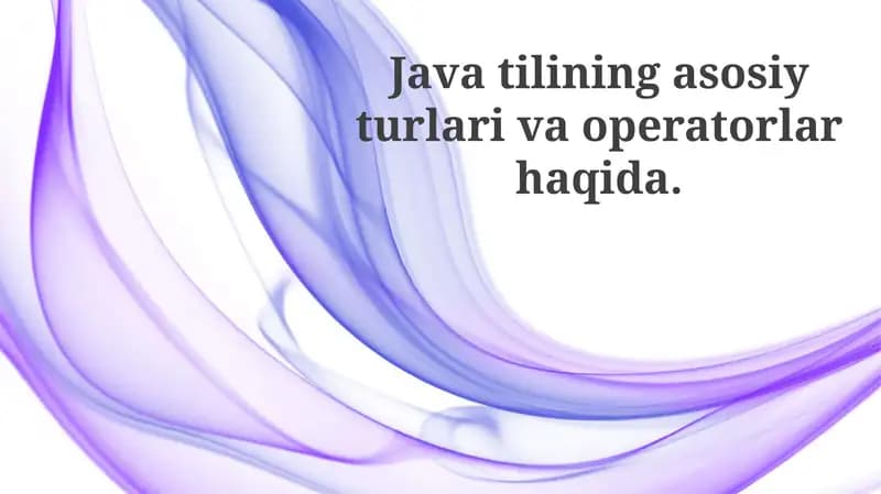 Java'da asosiy ma'lumot turlari
