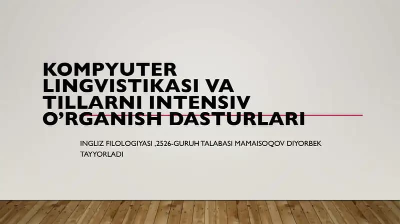 Kompyuter lingvistikasi va tillarni intensiv o'rganish dasturlari