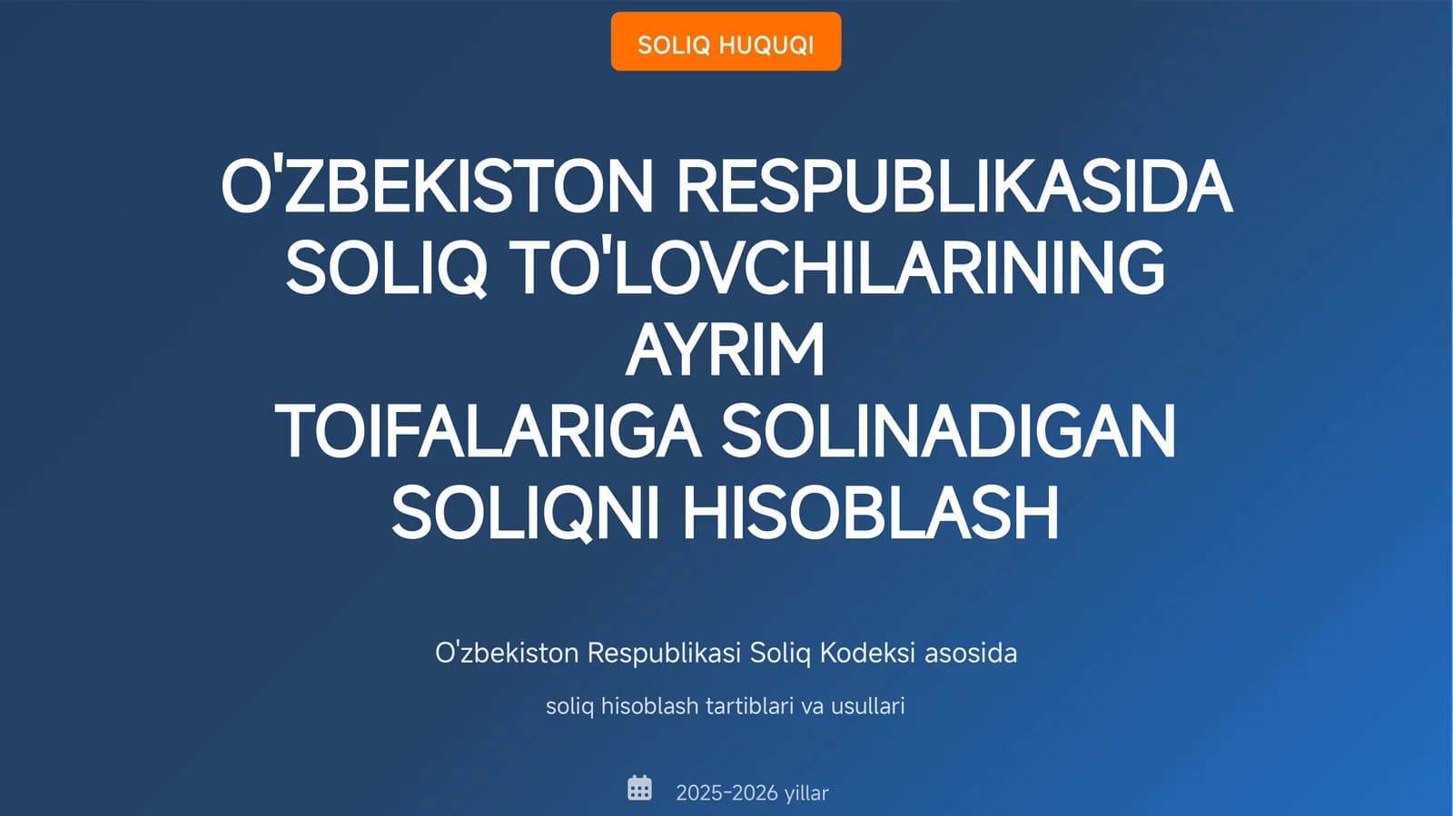 Soliq hisoblash tartiblari va usullari