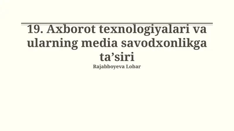Axborot texnologiyalari va ularning media savodxonlikga taʼsiri