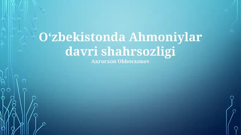 Oʻzbekistonda Ahmoniylar davri shahrsozligi