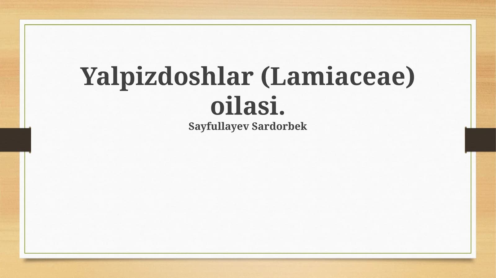 Yalpizdoshlar (Lamiaceae) oilasi