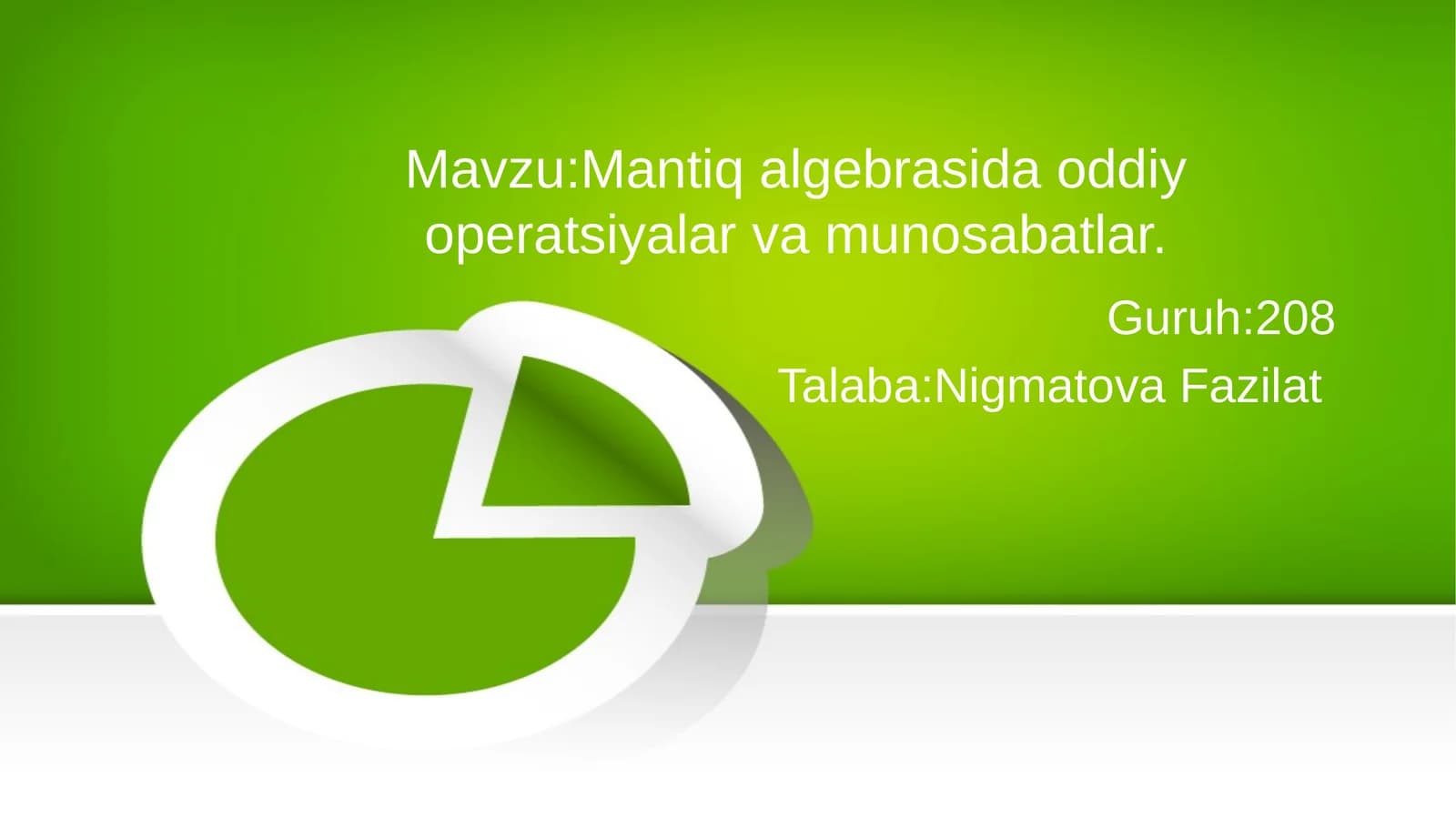 Mantiq algebrasida oddiy operatsiyalar va munosabatlar
