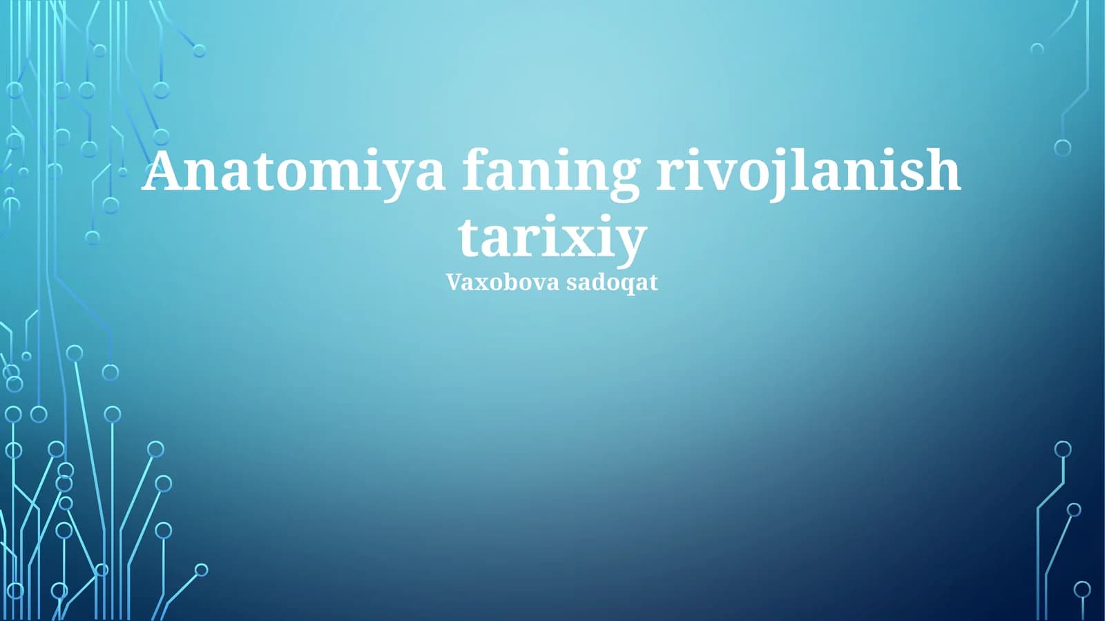 Anatomiya faning rivojlanish tarixiy