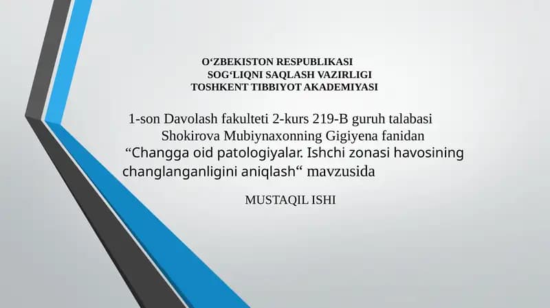 Changga oid patologiyalar. Ishchi zonasi havosining changlanganligini aniqlash