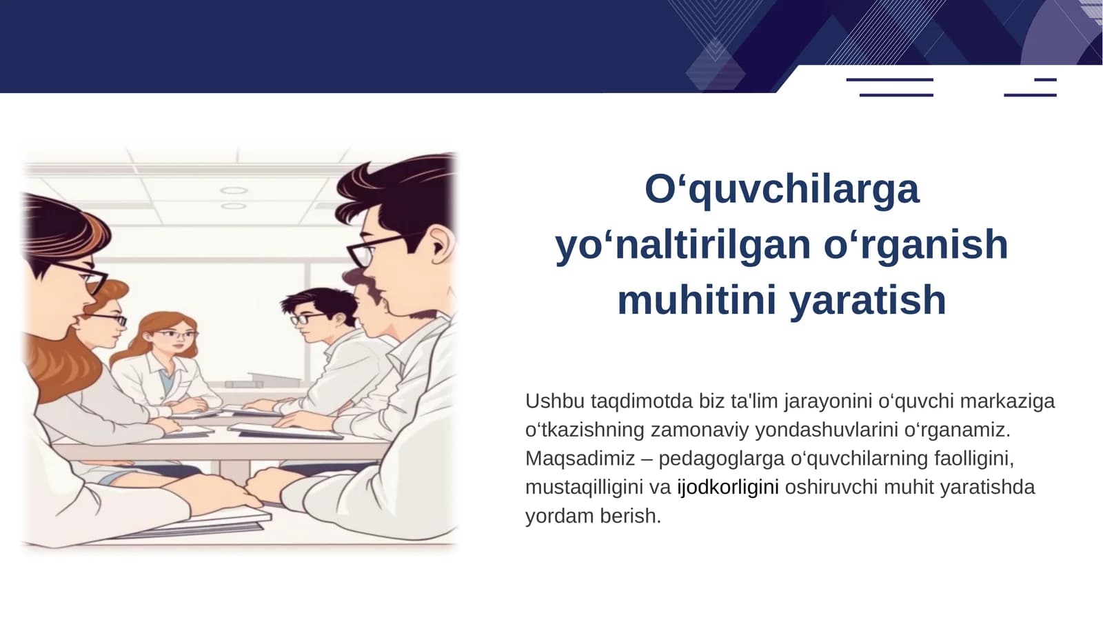 O‘quvchilargayo‘naltirilgano‘rganishmuhitiniyaratish