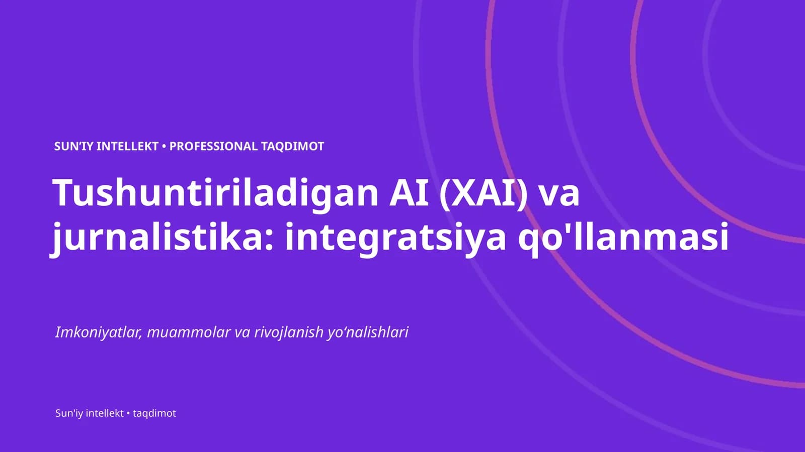 Tushuntiriladigan AI (XAI) va jurnalistika: integratsiya qo'llanmasi