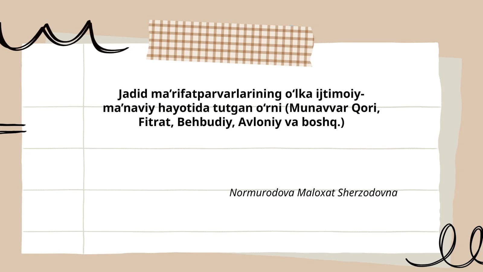 Jadid ma’rifatparvarlarining o‘lka ijtimoiy-ma’naviy hayotida tutgan o‘rni (Munavvar Qori, Fitrat, Behbudiy, Avloniy va boshq.)