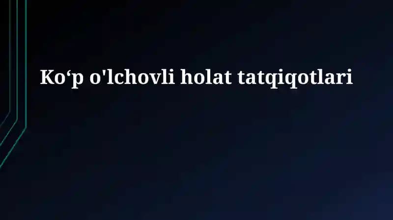 Koʻp o'lchovli holat tatqiqotlari