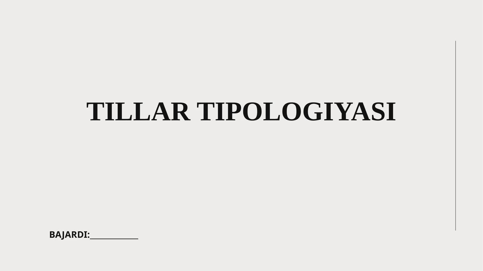 TILLAR TIPOLOGIYASI