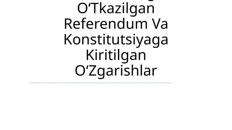 2023 -Yildagi OʻTkazilgan Referendum Va Konstitutsiyaga Kiritilgan OʻZgarishlar