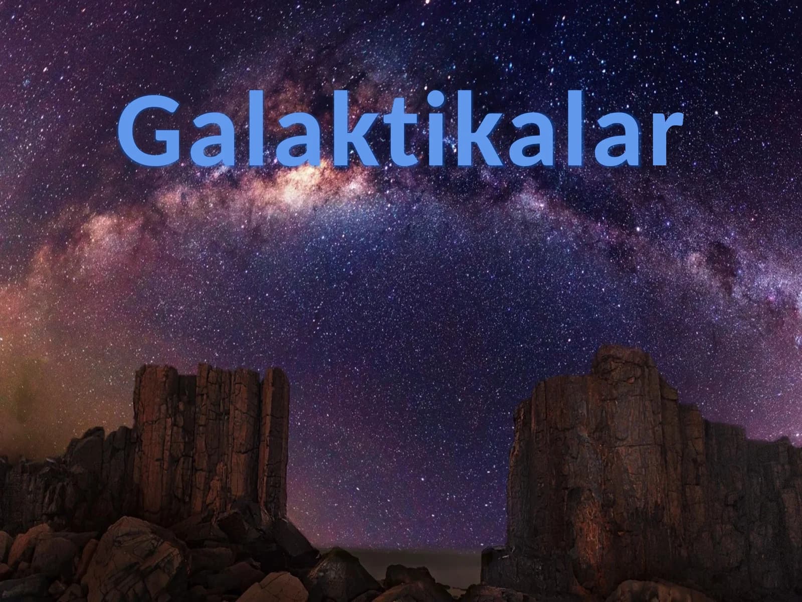 Galaktikalar