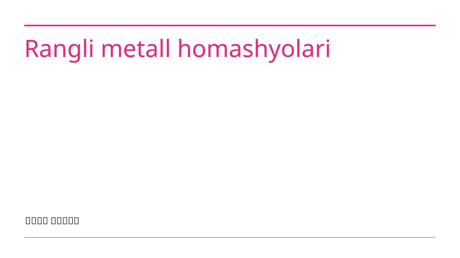 Rangli metall homashyolari