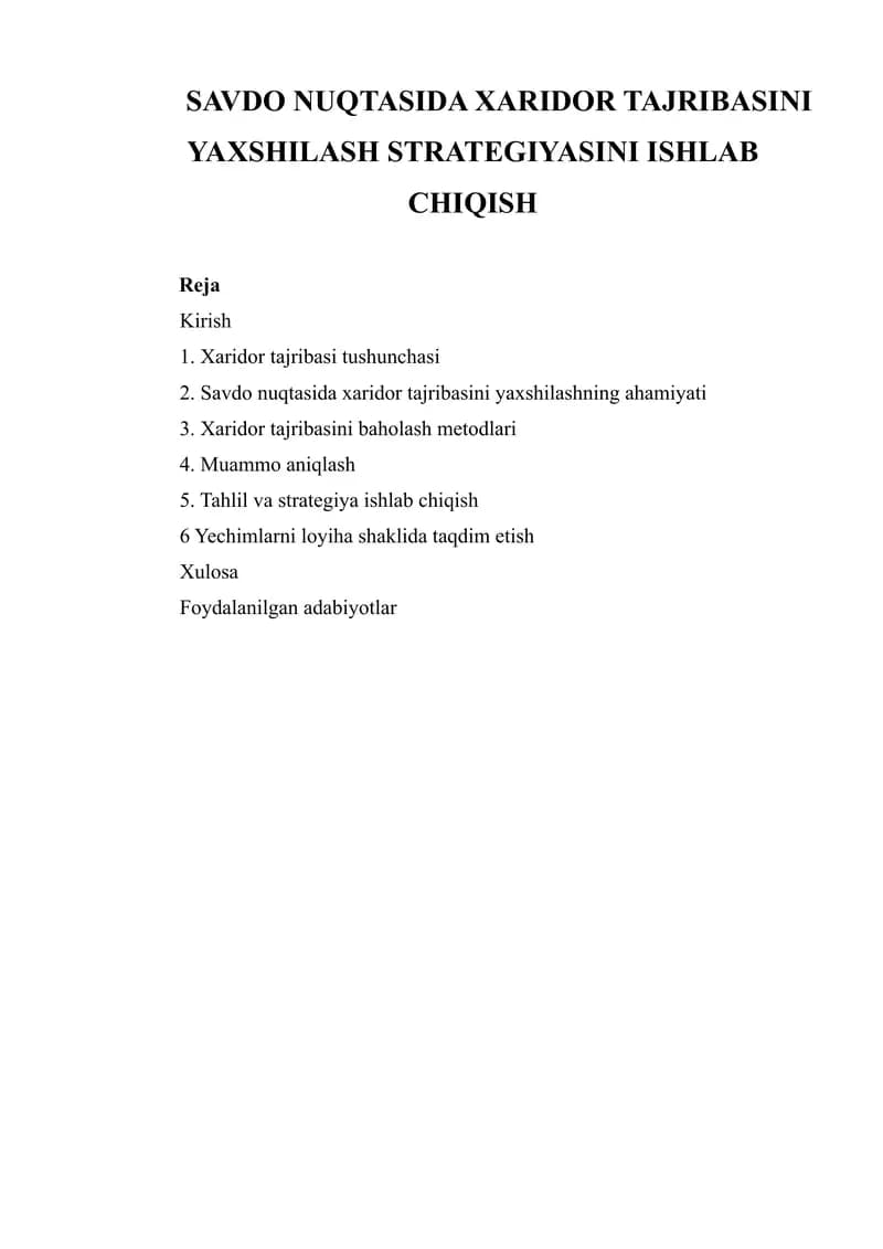 SAVDO NUQTASIDA XARIDOR TAJRIBASINI YAXSHILASH STRATEGIYASINI ISHLAB CHIQISH