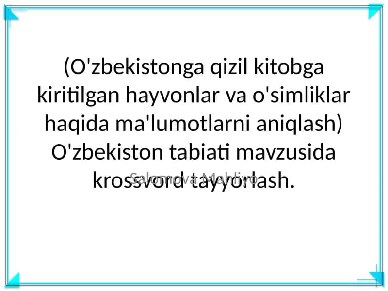 O'zbekistonga qizil kitobga kiritilgan hayvonlar va o'simliklar haqida ma'lumotlarni aniqlash