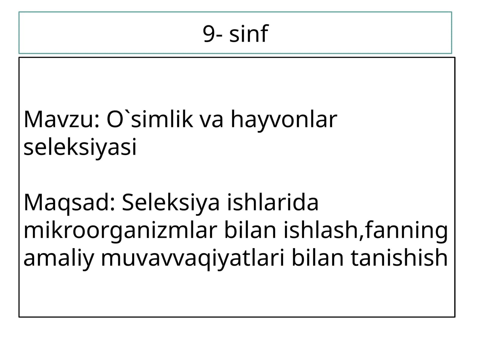 O`simlik va hayvonlar selektsiyasi