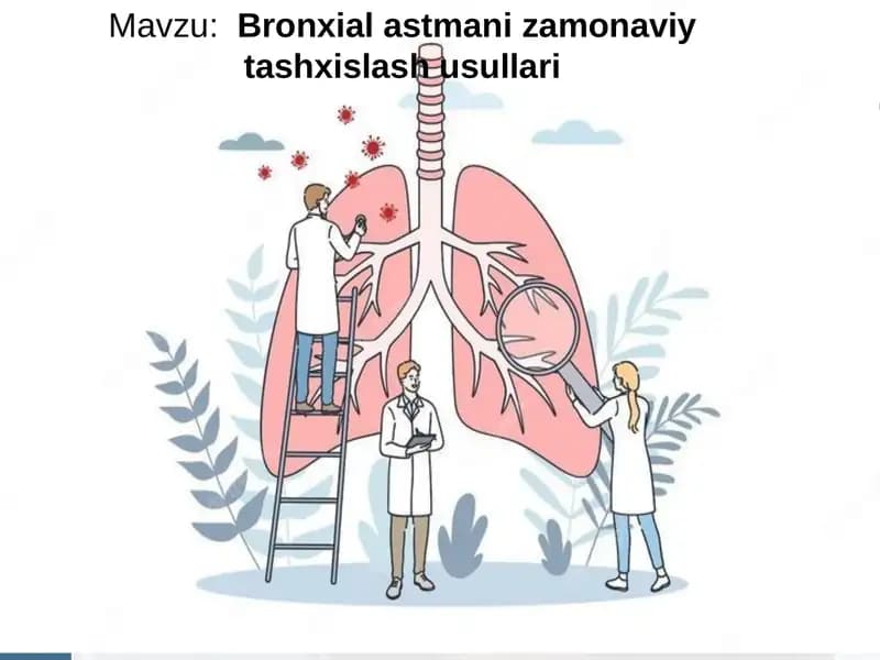 Bronxial astmani zamonaviy tashxislash usullari