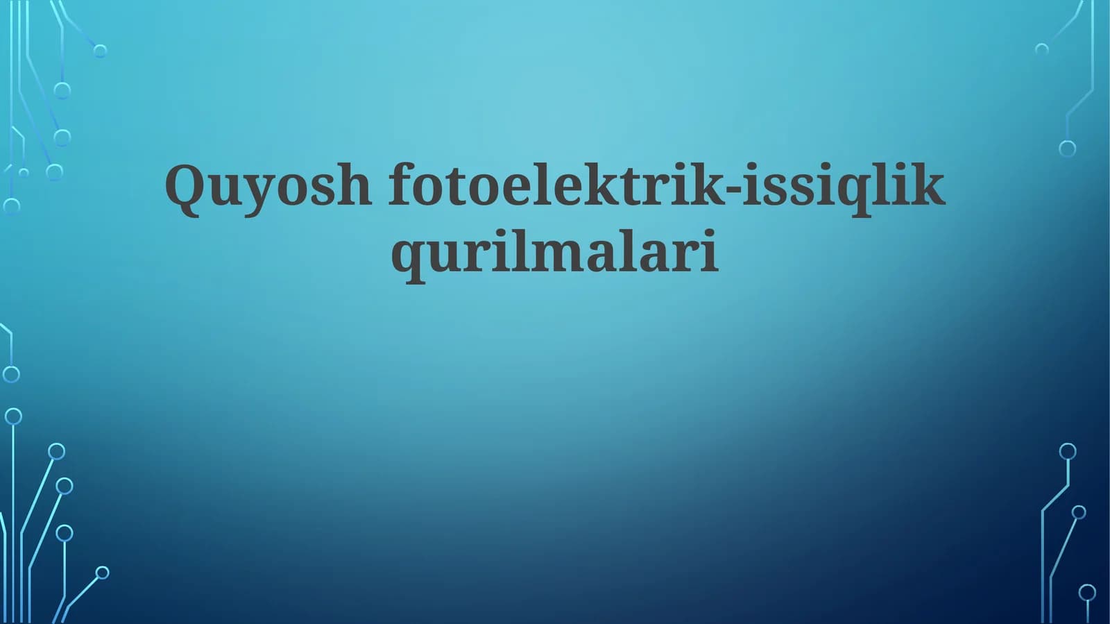 Quyoshfotoelektrik-issiqlikqurilmalari