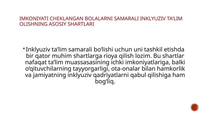 Imkoniyati cheklangan bolalarni samarali inklyuziv ta'lim olishning asosiy shartlari