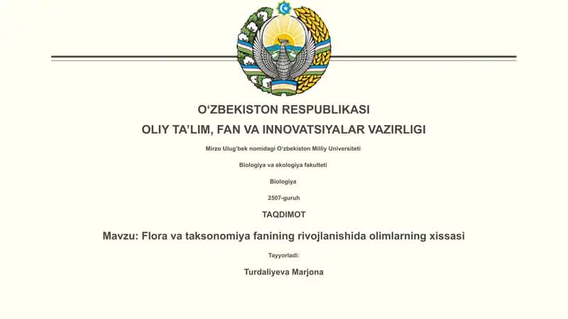 Flora va taksonomiya fanining rivojlanishida olimlarning xissasi