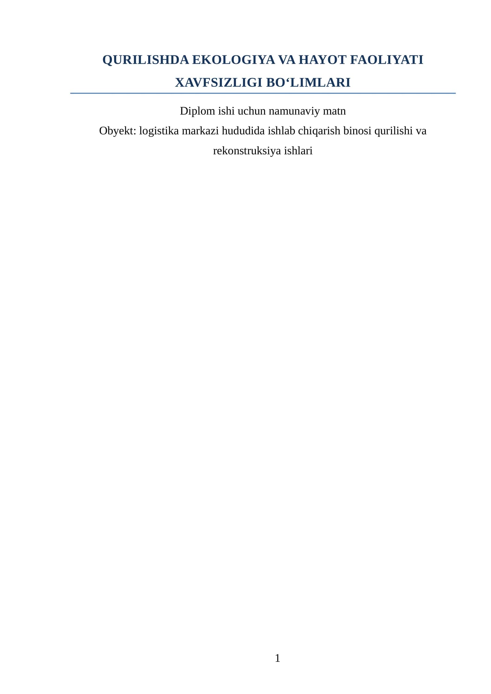QURILISHDA EKOLOGIYA VA HAYOT FAOLIYATI XAVFSIZLIGI BO‘LIMLARI