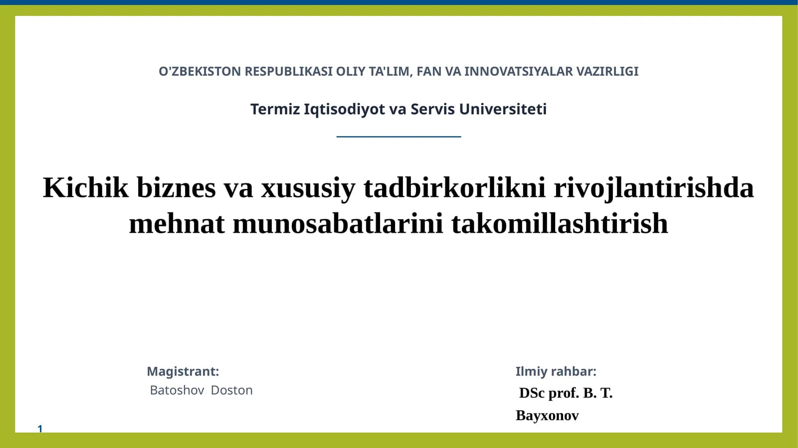 Kichik biznes va xususiy tadbirkorlikni rivojlantirishda mehnat munosabatlarini takomillashtirish