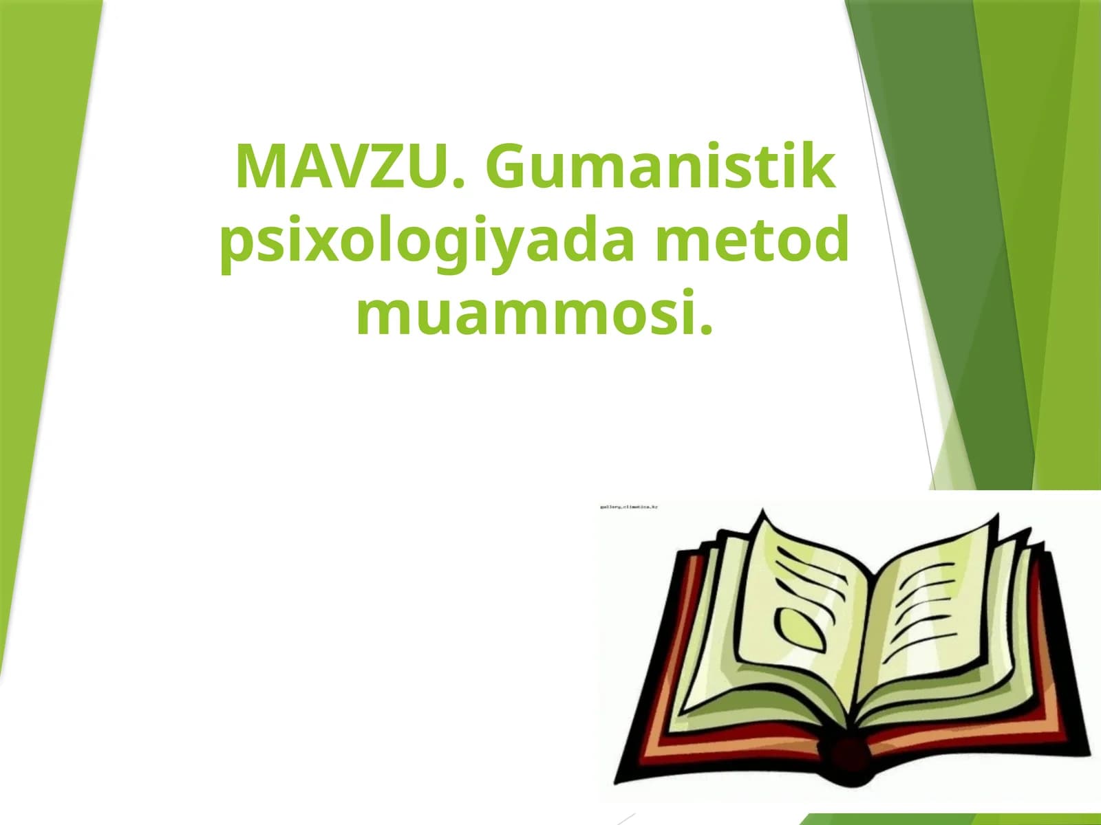 Gumanistik psixologiyada metod muammosi