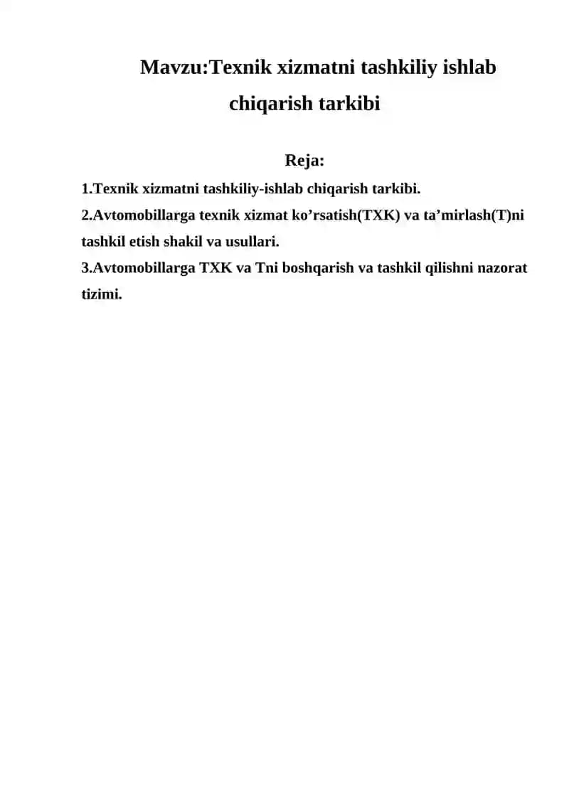 Texnik xizmatni tashkiliy ishlab chiqarish tarkibi