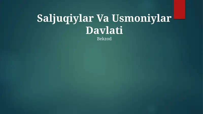 Saljuqiylar Va Usmoniylar Davlati