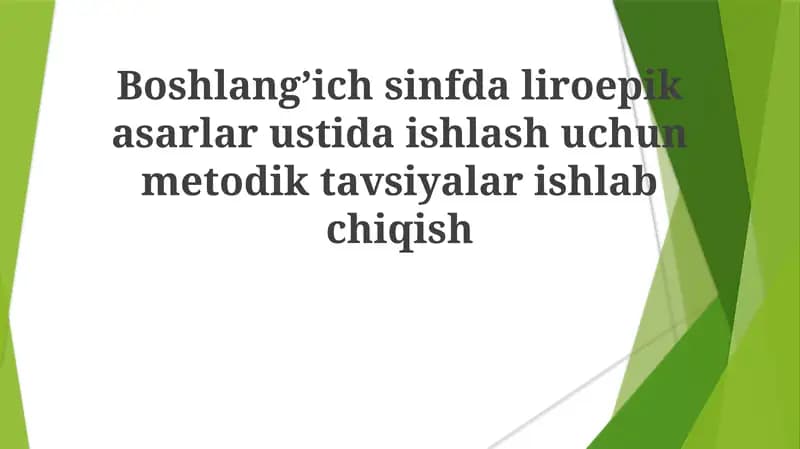 Lirik-epik asarlar ustida ishlash uchun metodi kitob