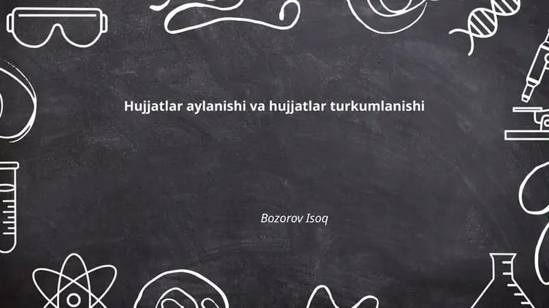 Hujjatlar aylanishi va hujjatlar turkumlanishi