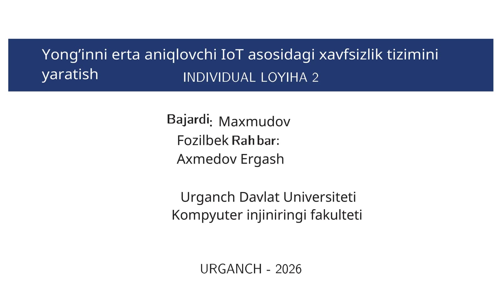 Yong’inni erta aniqlovchi IoT asosidagi xavfsizlik tizimini yaratish