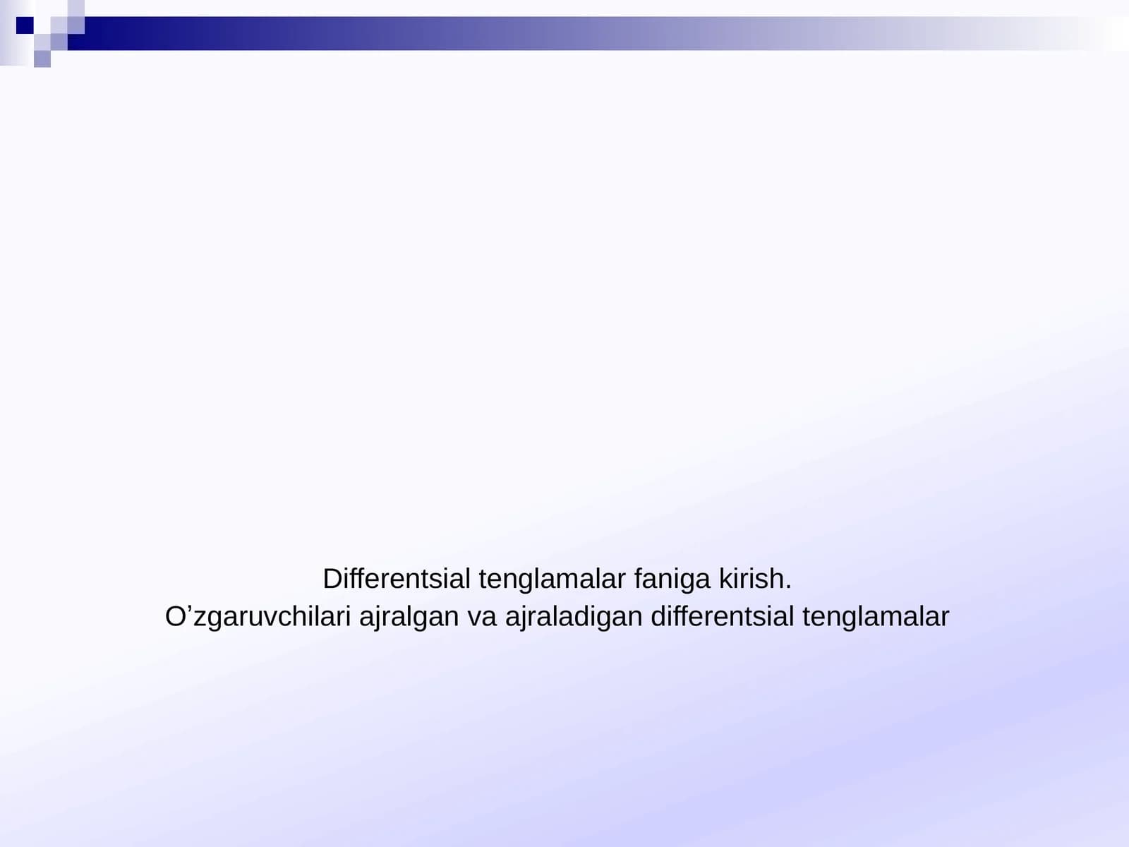 Differentsial tenglamalar faniga kirish