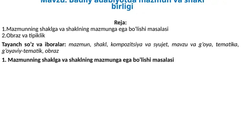 Badiiy adabiyotda mazmun va shakl birligi