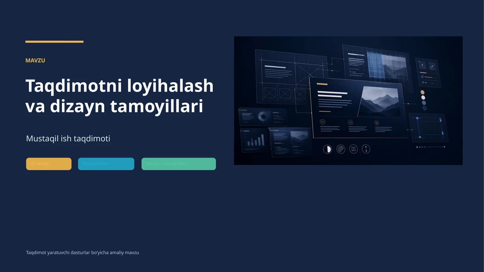 Taqdimotni loyihalash va dizayn tamoyillari
