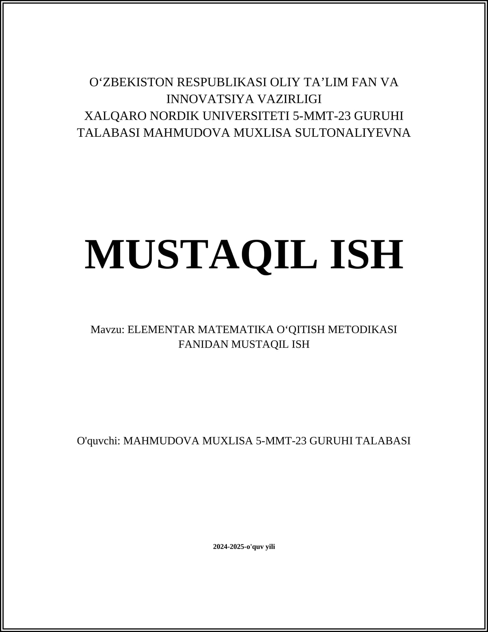 ELEMENTAR MATEMATIKA OʻQITISH METODIKASI FANIDAN MUSTAQIL ISH
