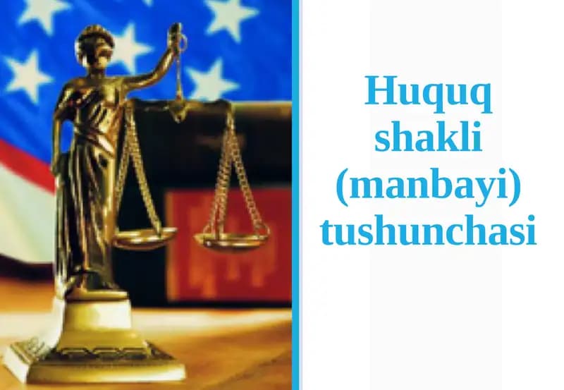 Huquqshakli(manbayi)tushunchasi