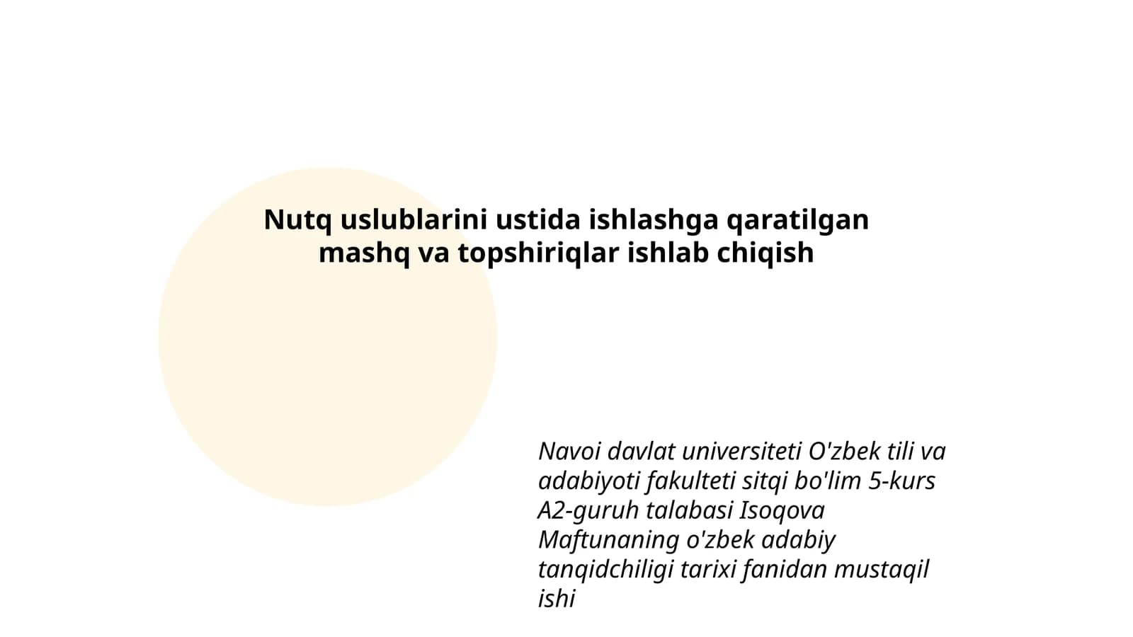 Nutq uslublarini ustida ishlashga qaratilgan mashq va topshiriqlar ishlab chiqish