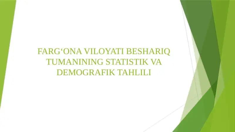 FARG‘ONA VILOYATI BESHARIQ TUMANINING STATISTIK VA DEMOGRAFIK TAHLILI