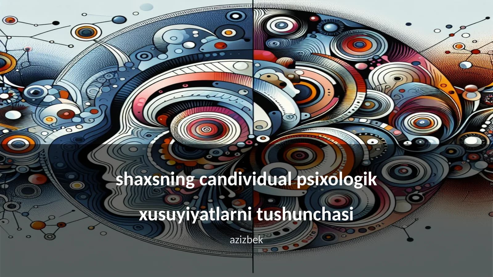 Shaxsiy psixologik xususiyatlar tushunchasi