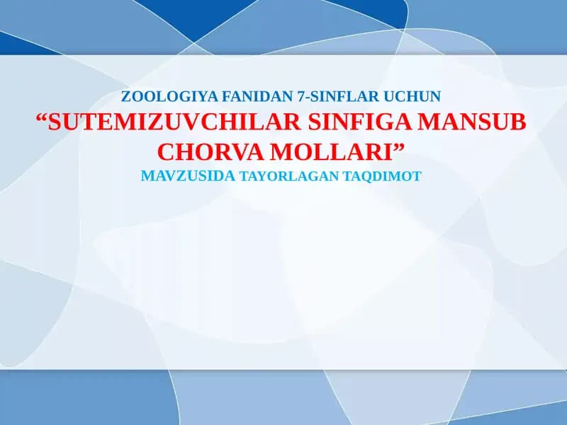 SUTEMIZUVCHILAR SINFIGA MANSUB CHORVA MOLLARI