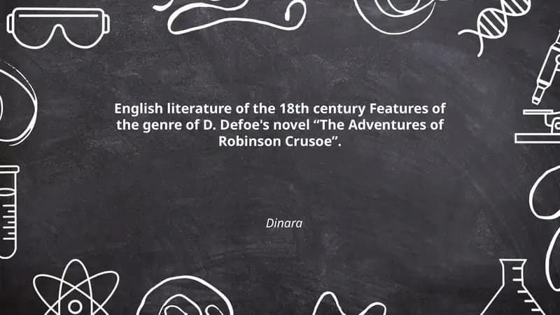Features of the genre of D. Defoe's novel “The Adventures of Robinson Crusoe”