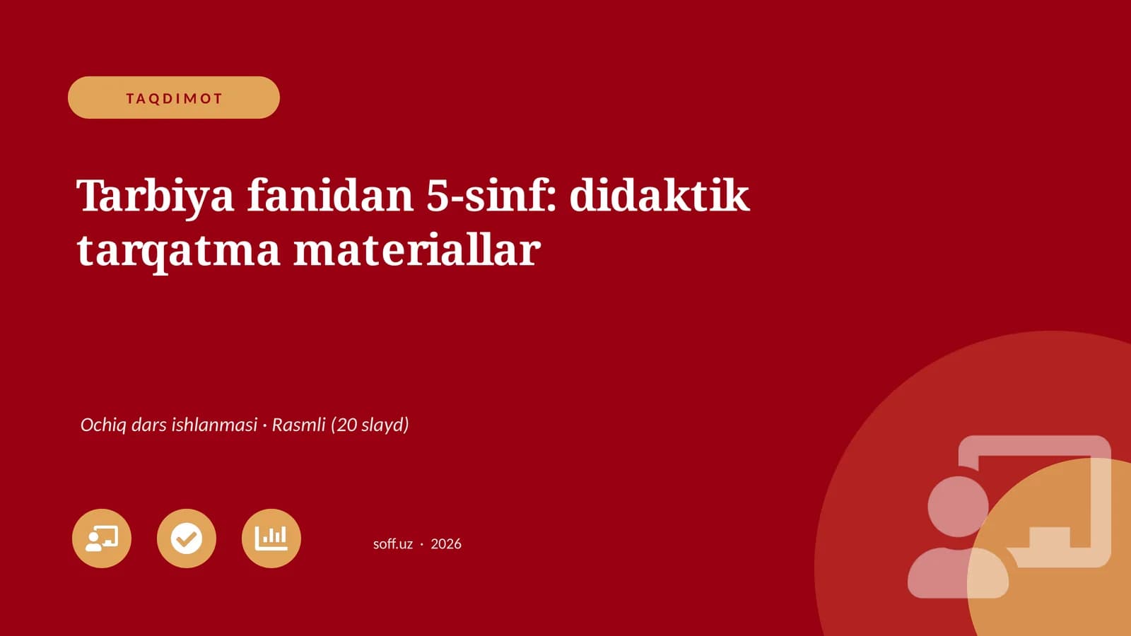 "Tarbiya fanidan 5-sinf: didaktik tarqatma materiallar"