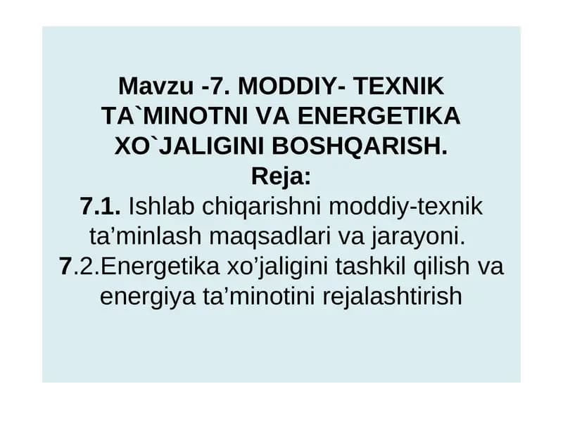 MODDIY- TEXNIK TA`MINOTNI VA ENERGETIKA XO`JALIGINI BOSHQARISH