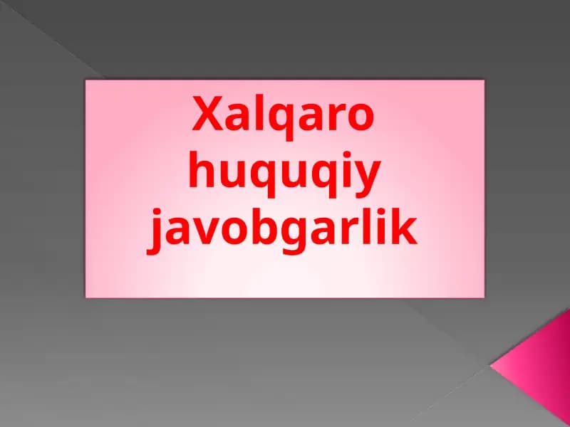 Xalqaro huquqiy javobgarlik
